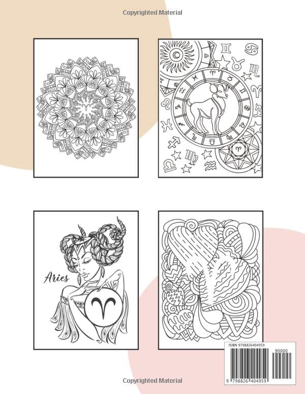 Aries Coloring Book: Astrology Coloring Book for Aries Zodiac Sign with Relaxing Designs Majosta