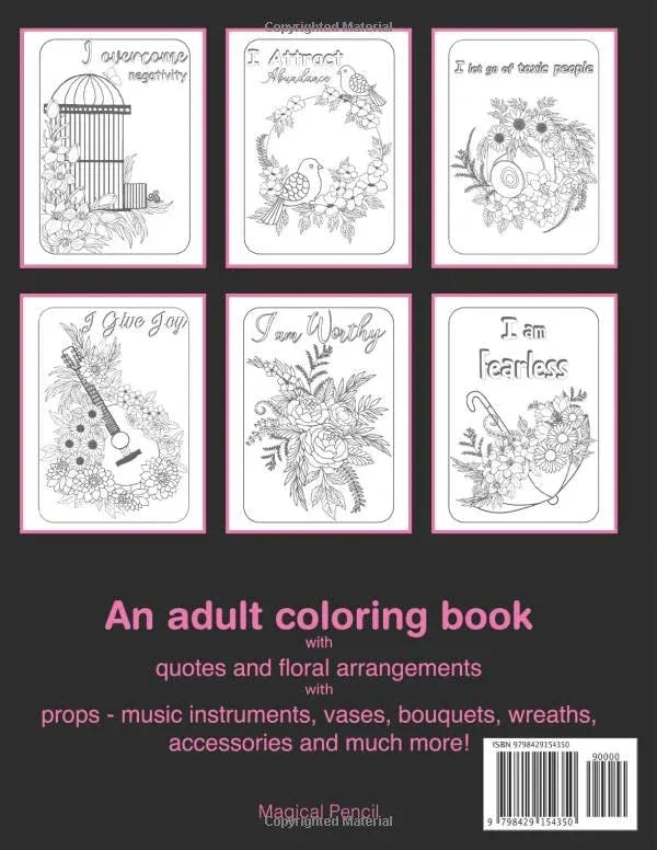 75 Self-Love and Positive Affirmations Inspirational Coloring Book for Adults – Floral Arrangements with Empower, Motivational, Mindfulness and ... Book with Quotes and Floral Arrangements WoodArtSupply