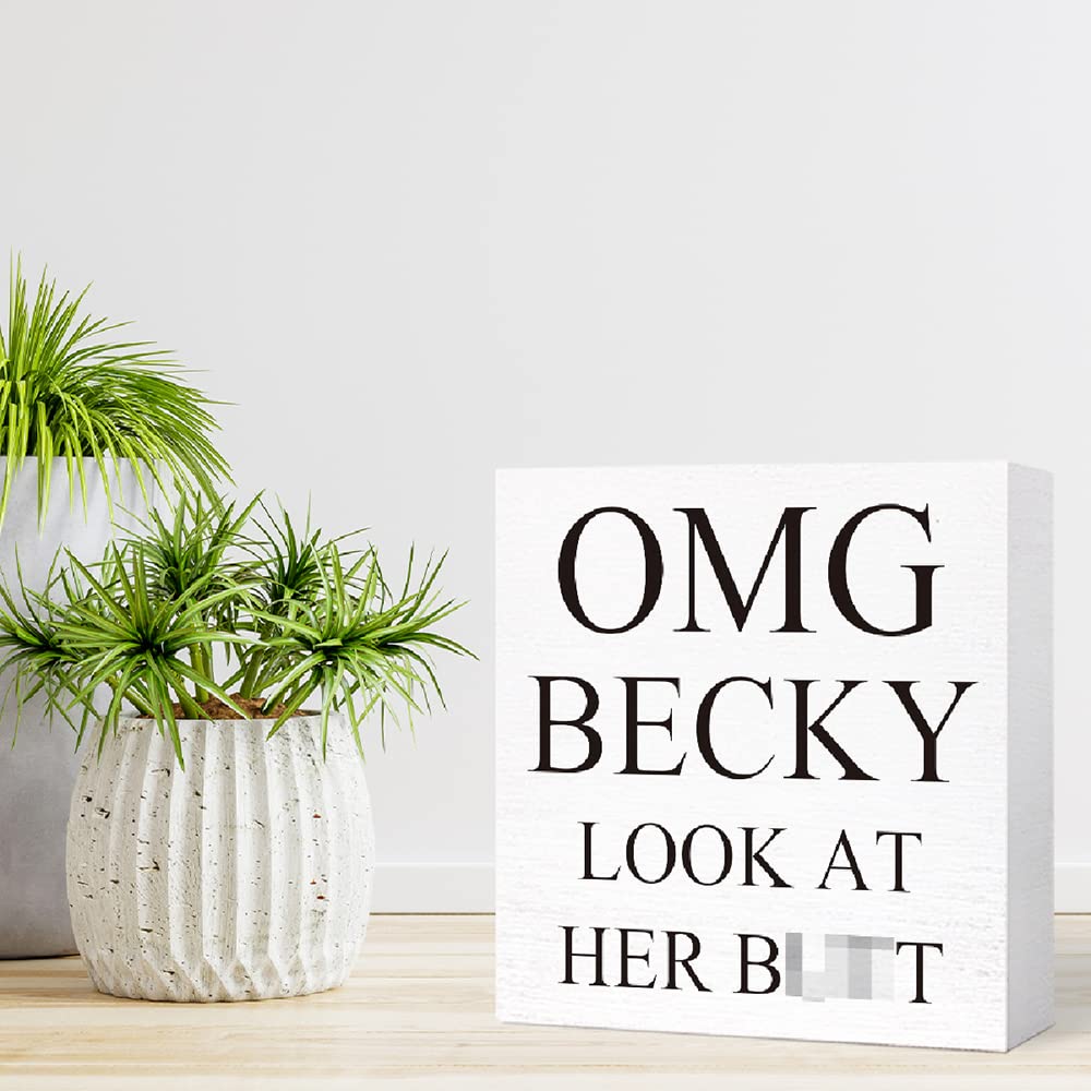 Funny Bathroom Wood Sign OMG Becky Look at Her Butt Wood Block Sign for Bathroom Shelf Toilet Restroom Home Tabletop Desk Decor,Farmhouse Bathroom Wooden Box Sign SJNH