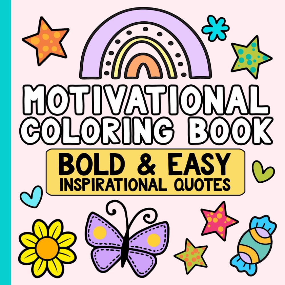 Motivational Coloring Book Bold and Easy Inspirational Quotes: Stress Relief and Relaxation for Adults and Teens (Simple Coloring Books) WoodArtSupply