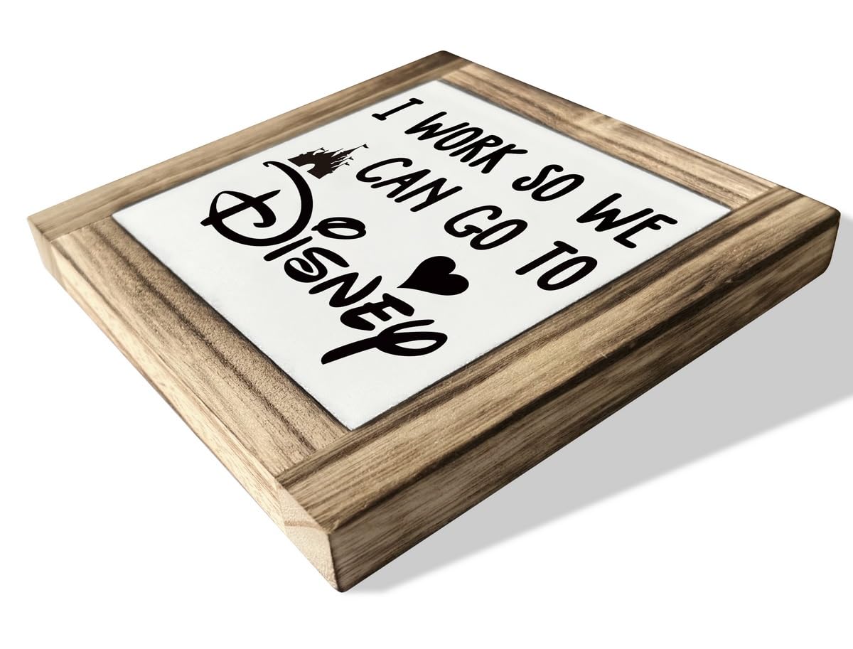 XJCUG Inspirational Wood Signs, Box Wood Plaques Desk Décor, Decorative Plaques and Signs, Rustic Office Decor Art, Motivational Office Desk Decor, Farmhouse Home Decor, I Work So We Can Go to Disney XJCUG
