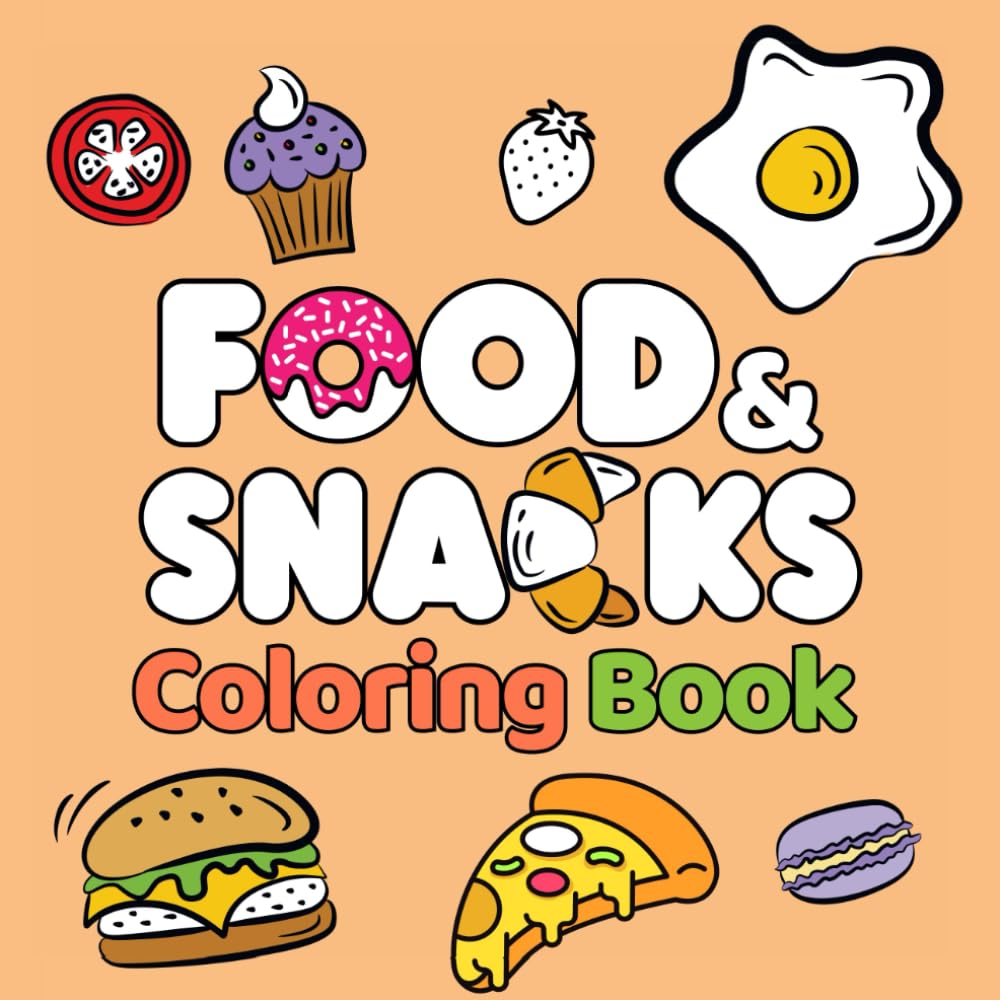 Food & Snacks Coloring Book: Fun and Simple Drawings with Bold Lines for Easier Coloring (Suitable for Both Kids & Adults) WoodArtSupply