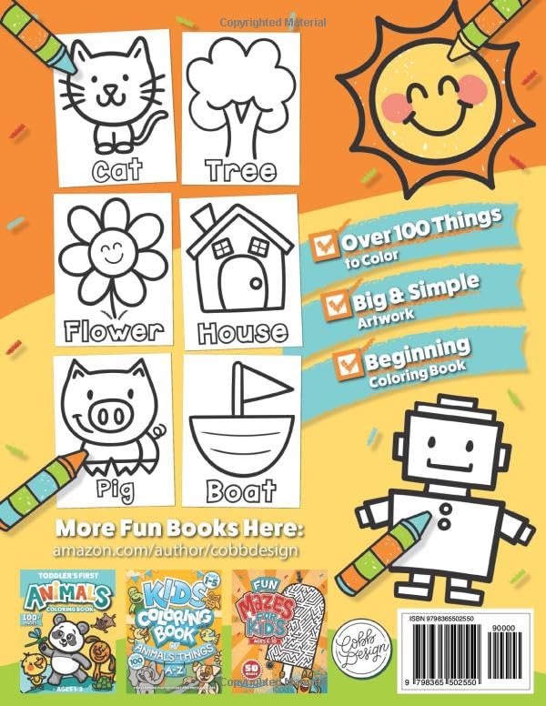 Toddler's First Big & Simple Coloring Book for Ages 1-3: Over 100 Custom Illustrations | Fun & Easy to Color for Kids Ages 1, 2 & 3 Iaerlllt