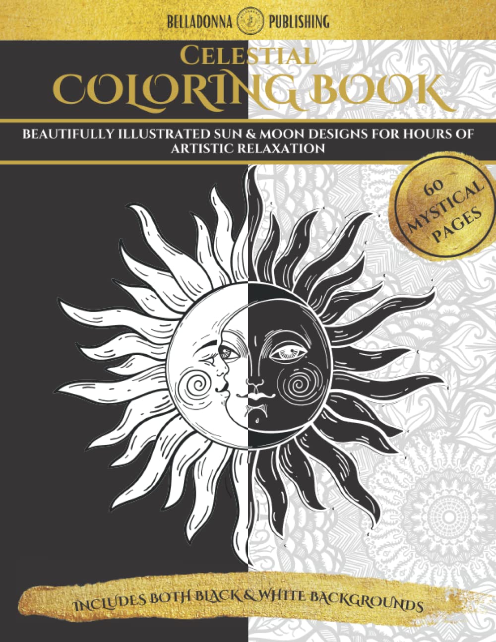 Celestial Coloring Book For Adults, Teens And Kids: 60 Sun, Moon & Star Designs For Stress And Anxiety Relief Majosta