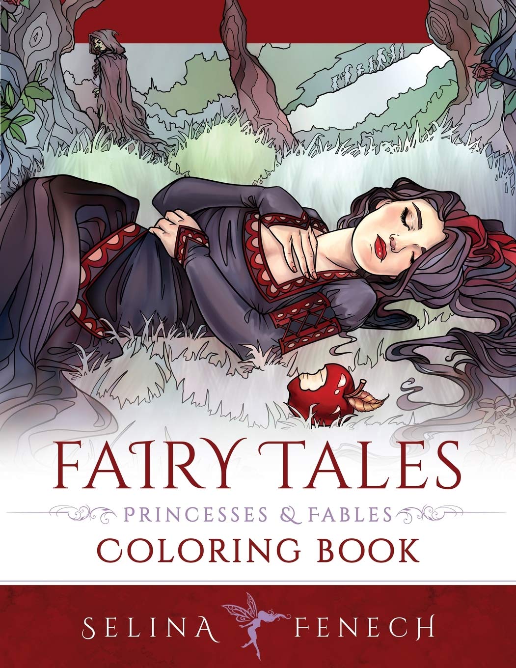 Fairy Tales, Princesses, and Fables Coloring Book (Fantasy Coloring by Selina) Fairies and Fantasy Pty Ltd