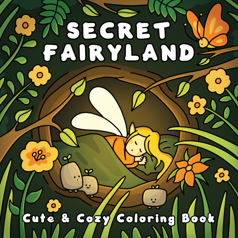 Secret Fairyland: Cute and Cozy Coloring Book WoodArtSupply