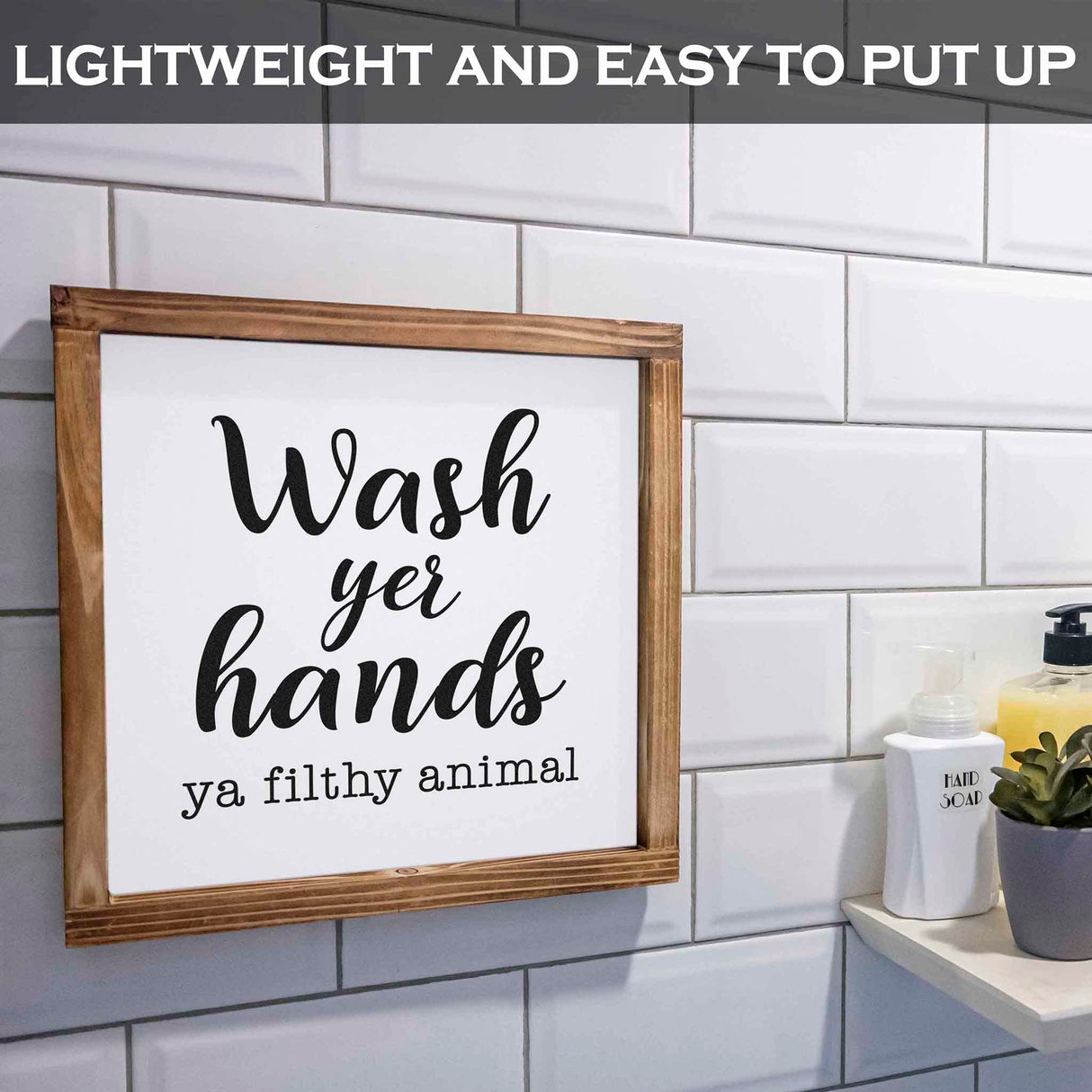 MAINEVENT Wood Decorative Sign, Funny Farmhouse Bathroom Wall Art, 12x12 inches, Wash Yer Hands Ya Filthy Animal MAINEVENT