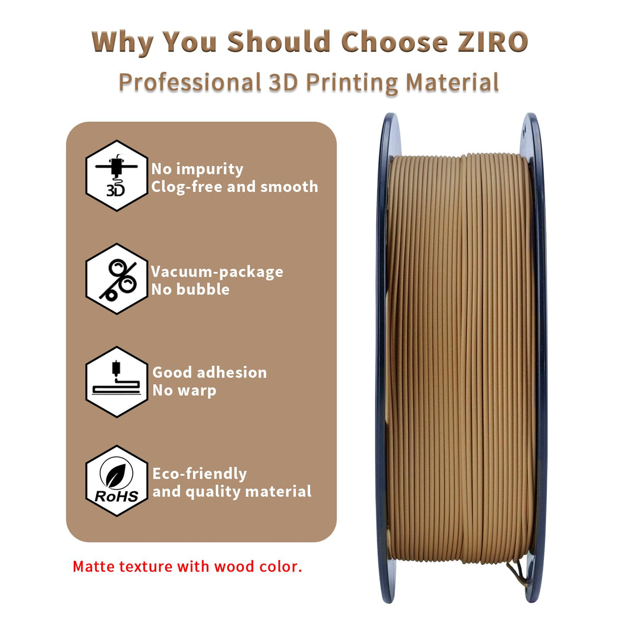 ZIRO Matte PLA Filament 1.75mm,1KG 3D Printer Filament,High Toughness PLA,Dimensional Accuracy +/- 0.03mm,Matte PLA Wood ZIRO