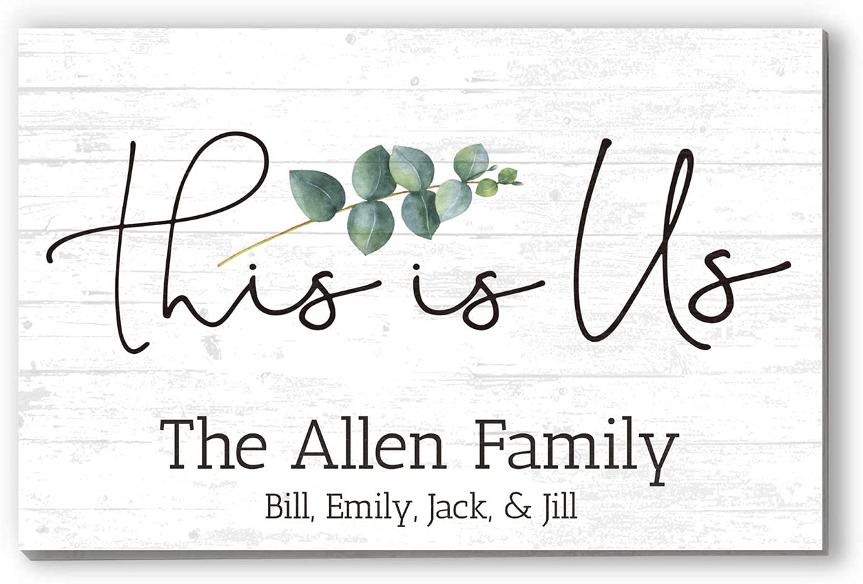 This is Us Sign Solid Wood Personalized Family Farmhouse Decor Wall Art - 16.5” x 10.5” Broad Bay