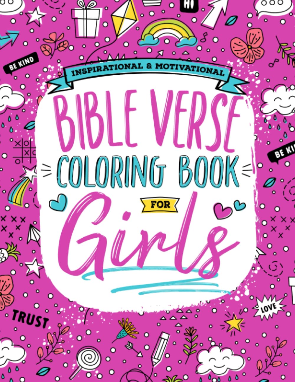 Inspirational & Motivational Bible Verse Coloring Book for Girls: Over 35 Beautiful Lettering Designs of Quotes and Verses of the Scripture for Ages 9-14 Years Old Zeronic