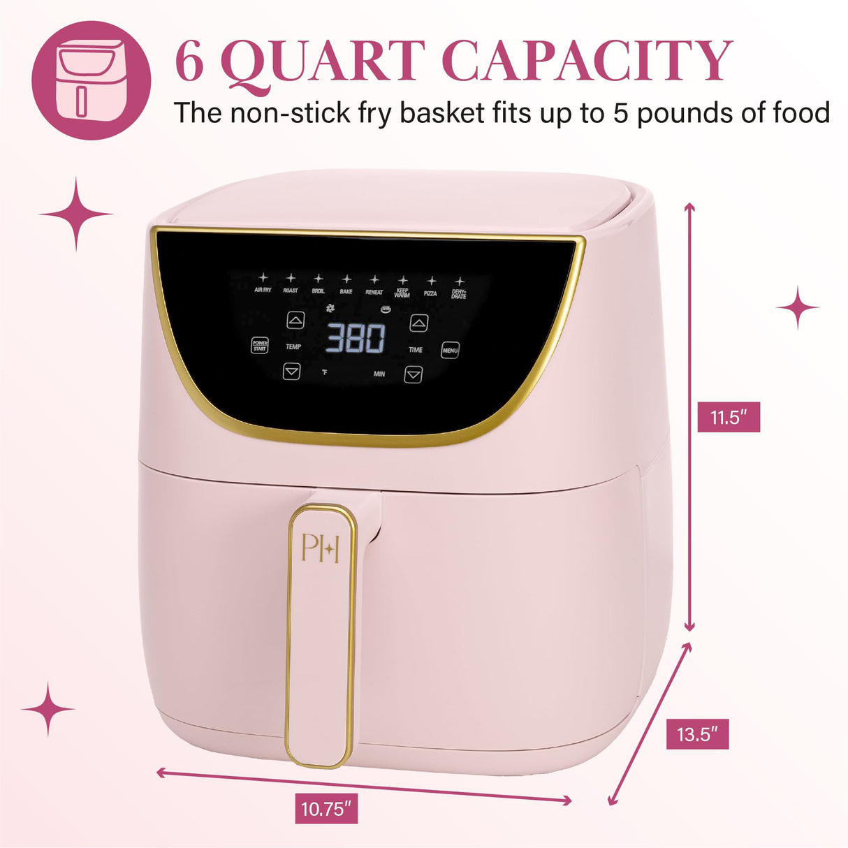Paris Hilton Air Fryer, Large 6-Quart Capacity, Nonstick Made without PFAS, Touchscreen Display, 8-in-1 (Air Fry, Roast, Broil, Bake, Reheat, Keep Warm, Pizza, Dehydrate), Dishwasher Safe, Pink Paris Hilton
