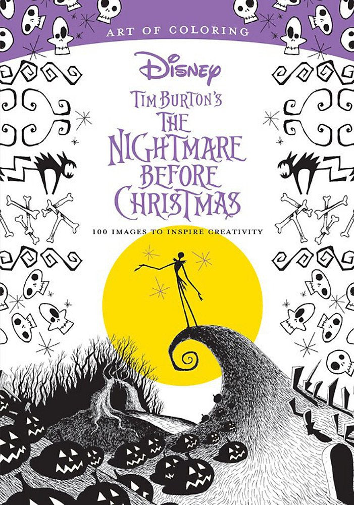 Art of Coloring: Tim Burton's The Nightmare Before Christmas: 100 Images to Inspire Creativity Disney