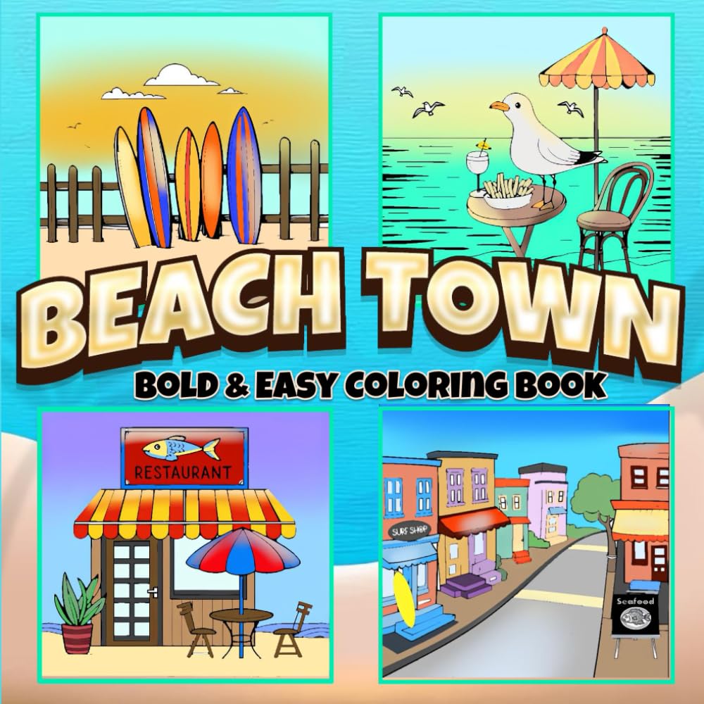Beach Town Bold & Easy Coloring Book (Bold & Easy Coloring Books) WoodArtSupply