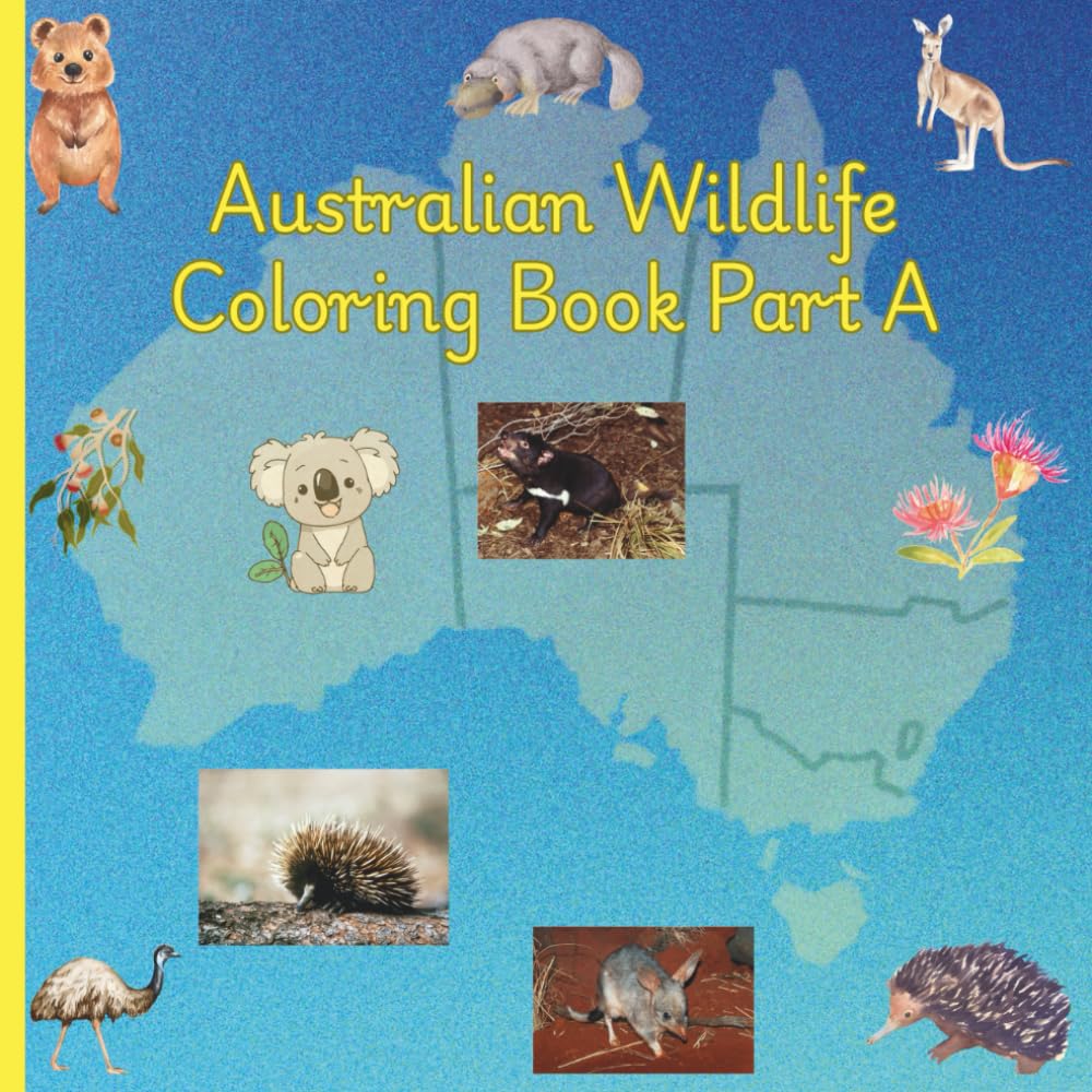 Australian Wildlife Coloring Book with Fun Facts for Kids: Learn About 26 Amazing Australian Animals – Educational and Fun Coloring for Ages 2–12 (Part A of 2) Majosta