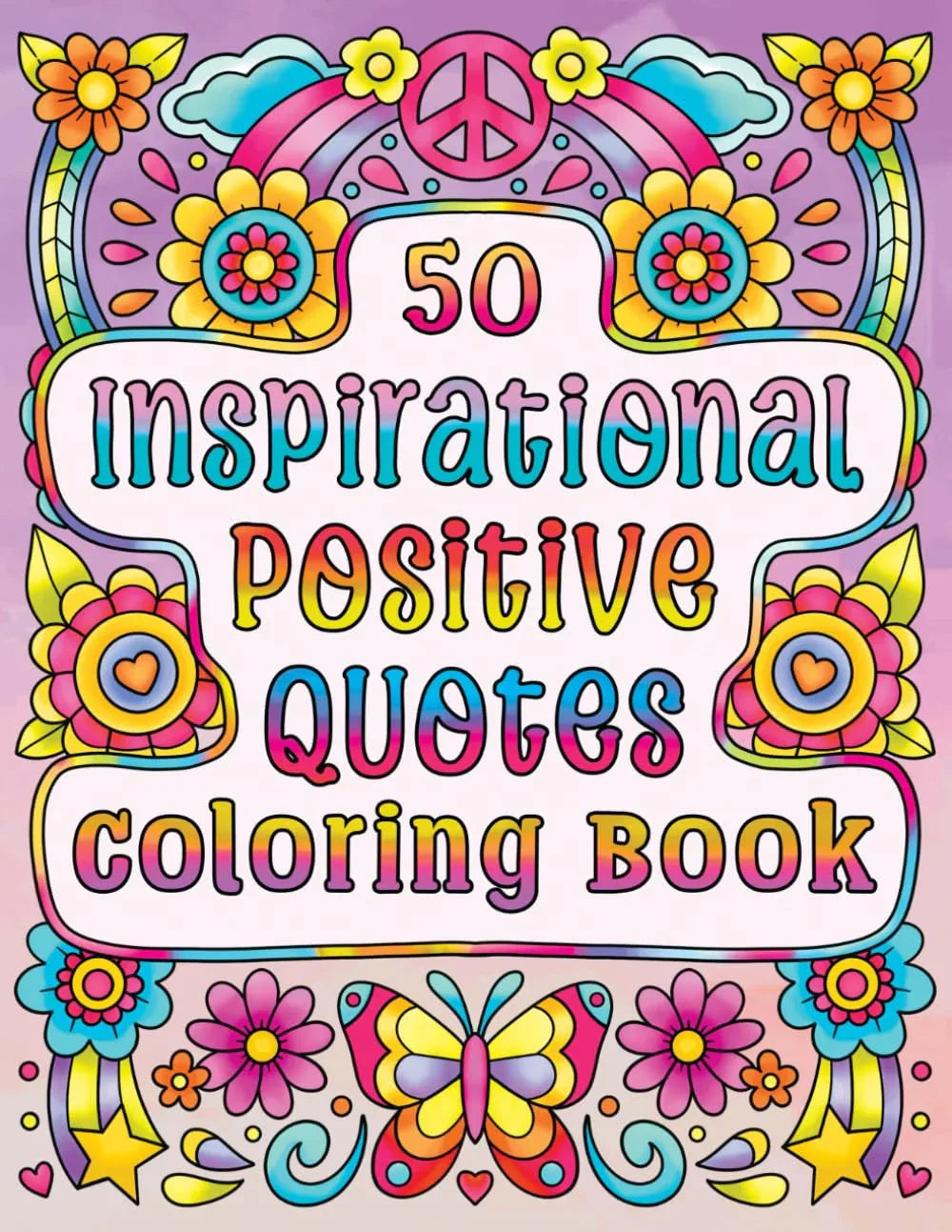 50 Inspirational Positive Quotes Coloring Book: A Simple Motivational Sayings and Affirmations Coloring Book with Beautiful Pattern Designs for Adults, Teenagers and Children to Color WoodArtSupply