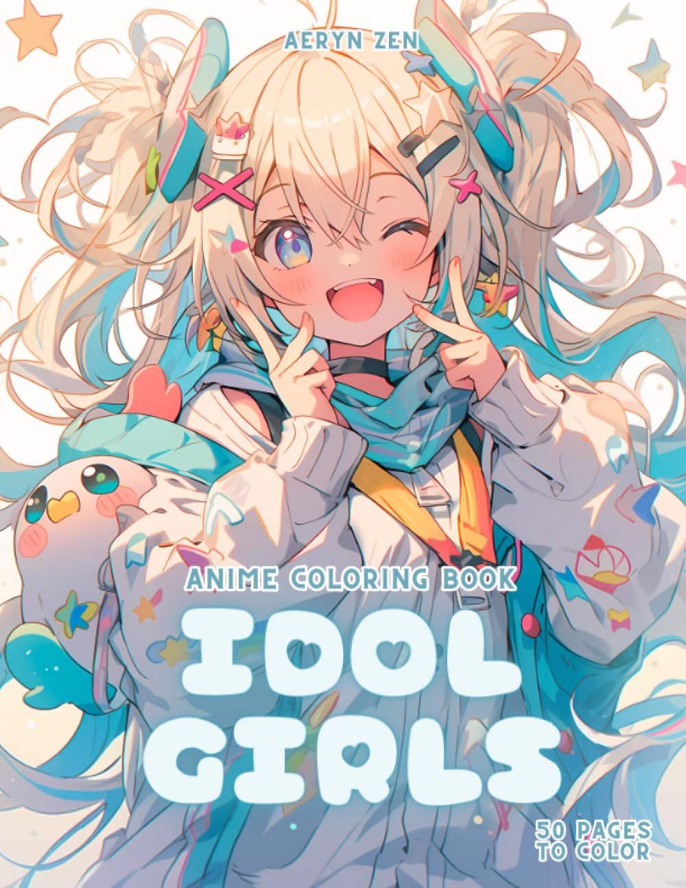 Anime Coloring Book: Idol Girls: Manga Art & Anime Enthusiasts Stress Relief Adult Coloring Majosta