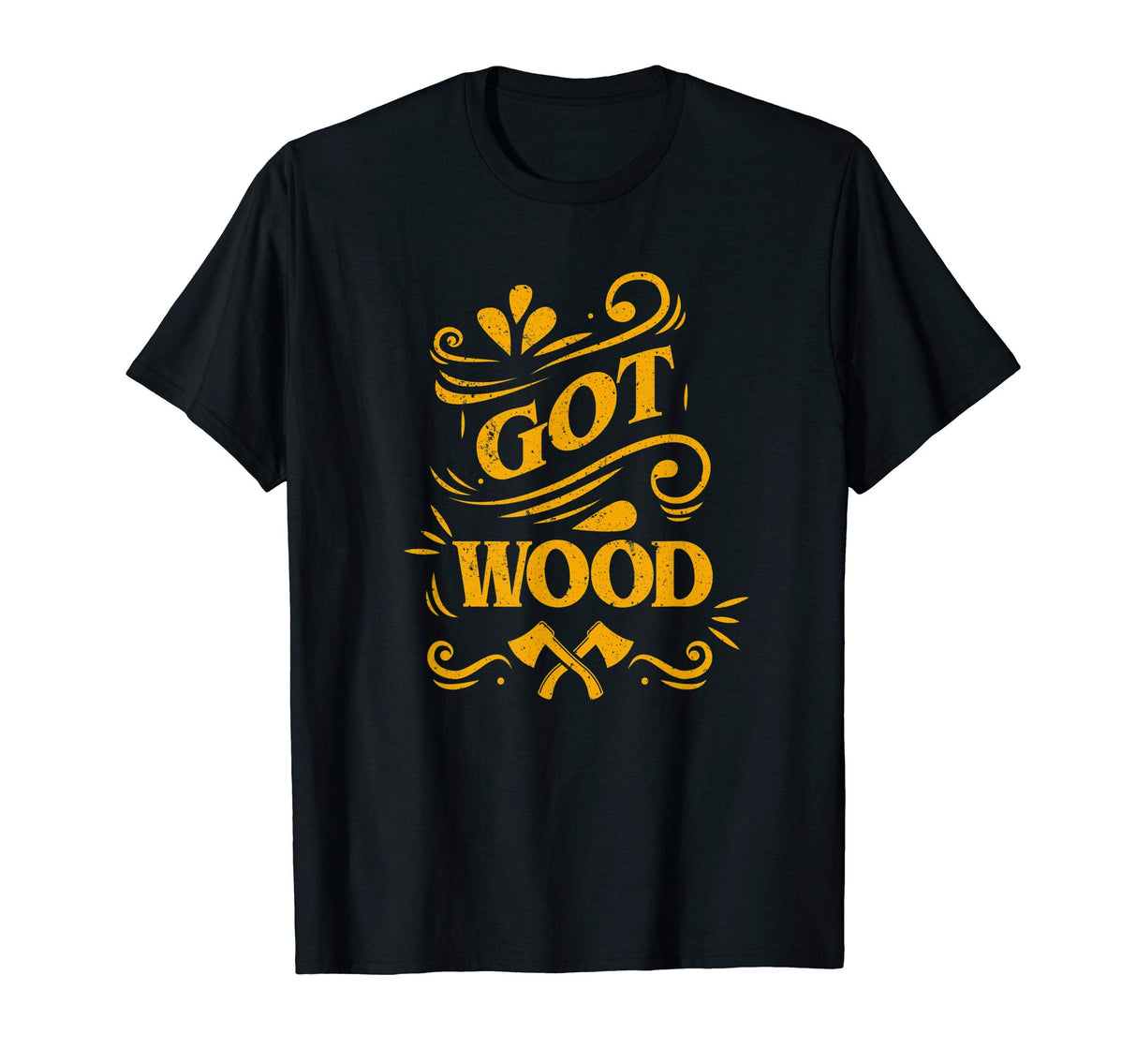 Axe Throwing Got Wood Funny Inappropriate Lumberjack T-Shirt Tomahawks and Targets -Axe Throwing Apparel