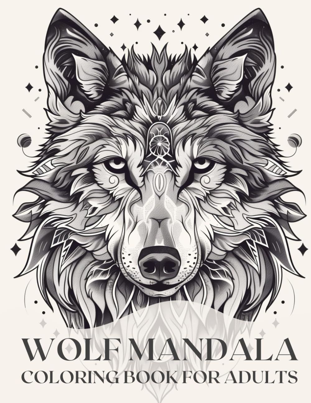 Wolf Mandala Coloring Book for Adults: Collection of 35 Wolf Designs for Stress Relief, Relaxation, and Inspiration Majosta