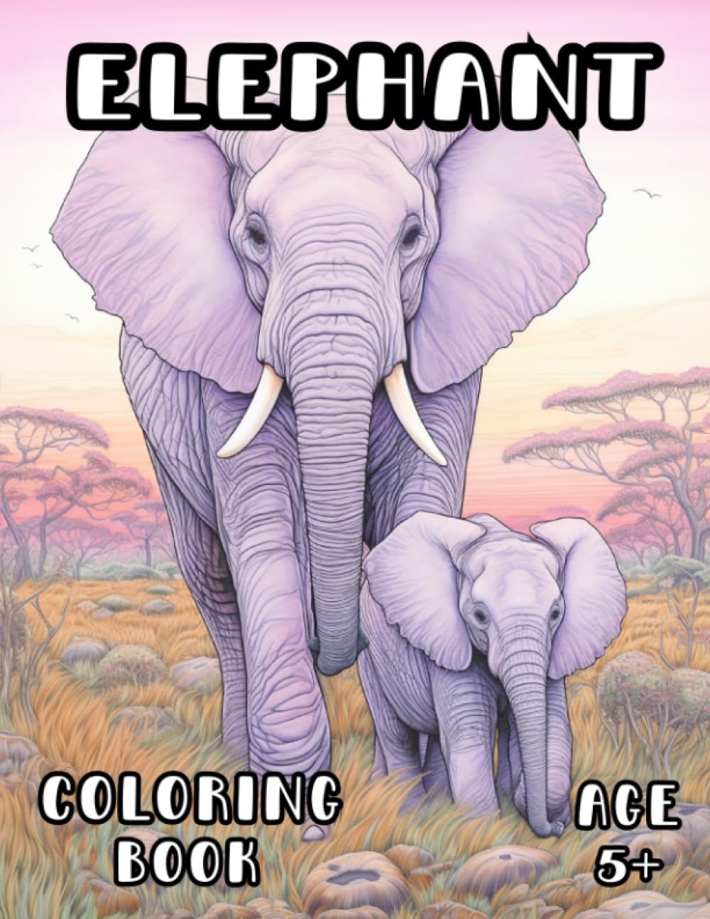 Elephant Coloring Book: Safari Coloring Book for Kids and Adults 5+ Majosta