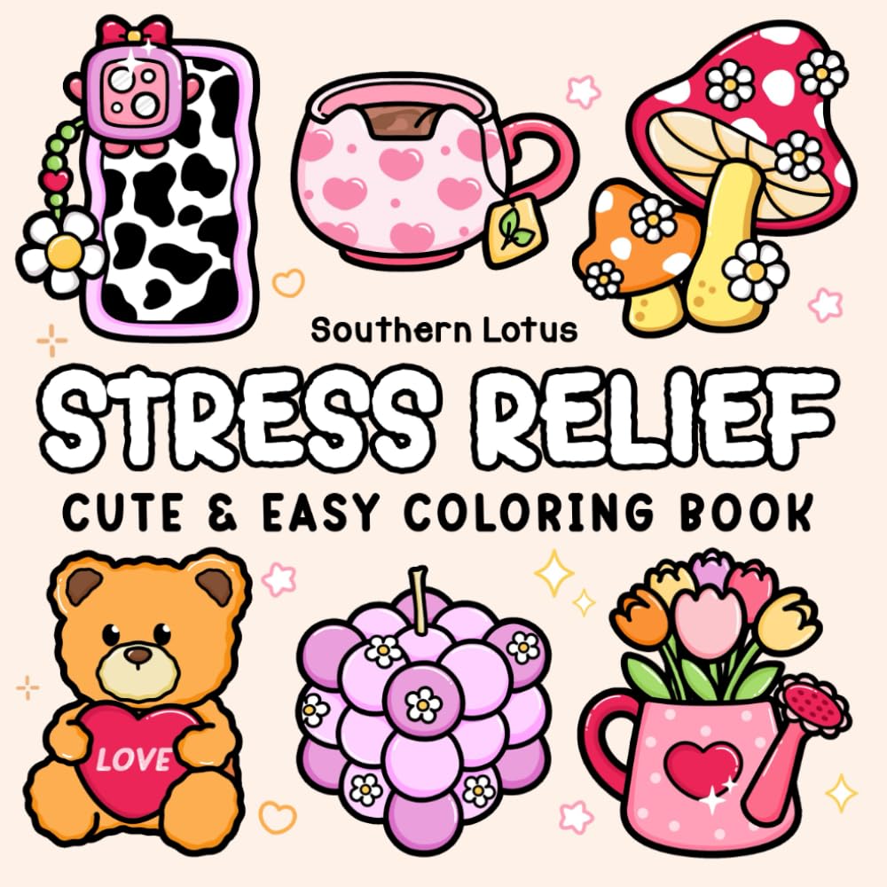 Stress Relief: Coloring Book for Adults and Teens, Bold and Easy Designs for Relaxation, Big and Simple Drawings Featuring Relaxing Items and Cute Things (Bold & Easy Coloring) WoodArtSupply