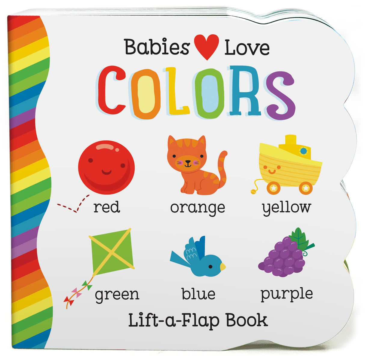 Babies Love Colors - A First Lift-a-Flap Board Book for Babies and Toddlers Learning about Colors Cottage Door Press