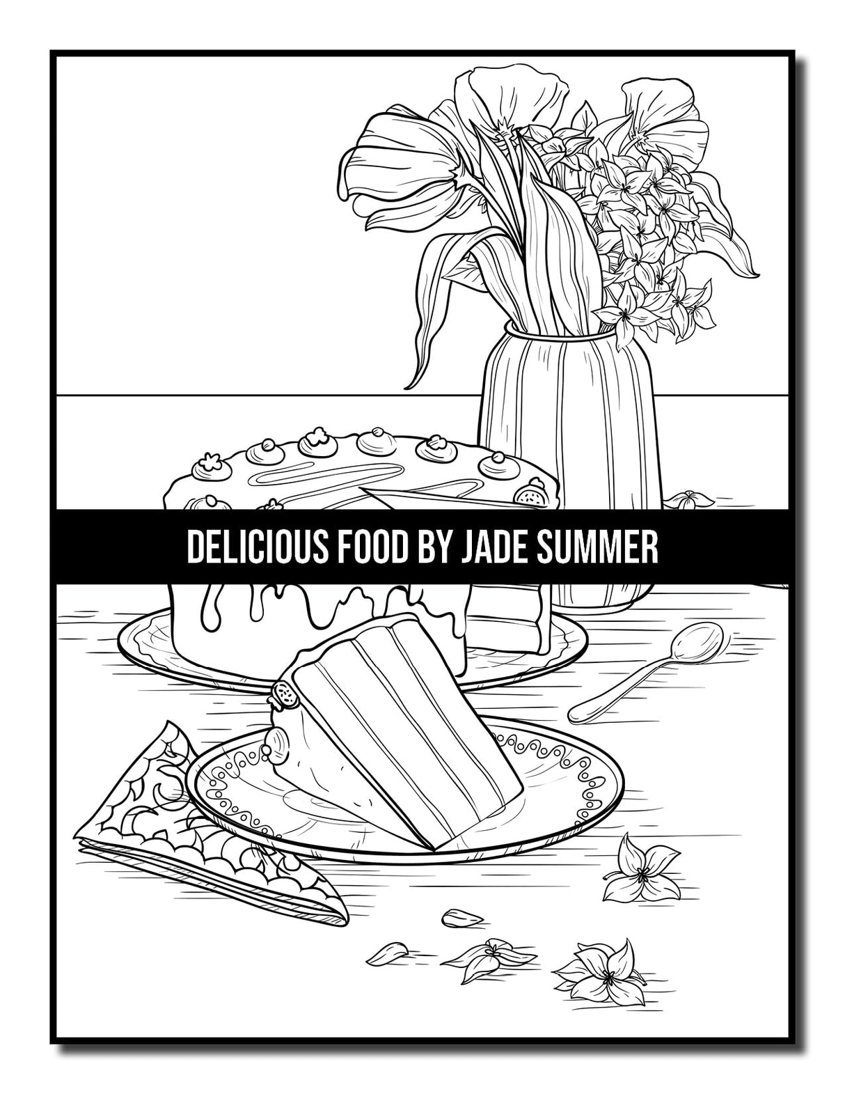 Delicious Food: An Adult Coloring Book with Decadent Desserts, Luscious Fruits, Relaxing Wines, Fresh Vegetables, Juicy Meats, Tasty Junk Foods, and More! WoodArtSupply