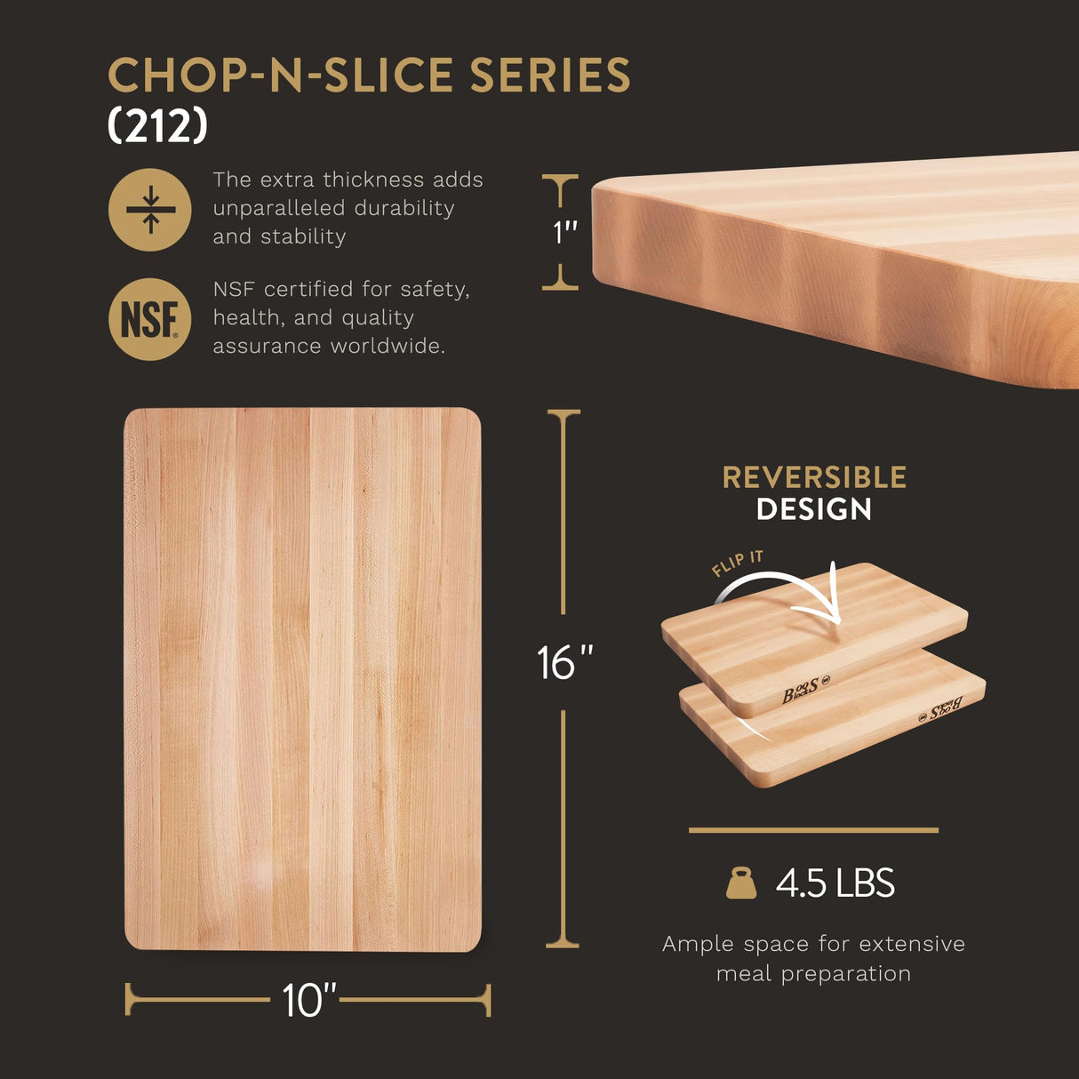 John Boos Chop-N-Slice Maple Wood Cutting Board for Kitchen Prep, 1" Thick, Small, Edge Grain, Rectangle Charcuterie Boos Block, 16" x 10", John Boos