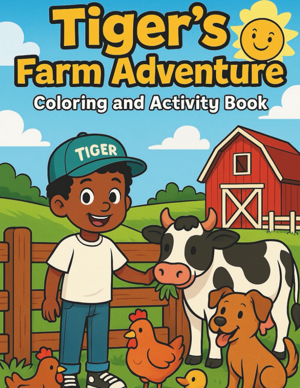 Tiger's Farm Adventure: Coloring and Activity Book (Tiger's Learning Adventures) Majosta