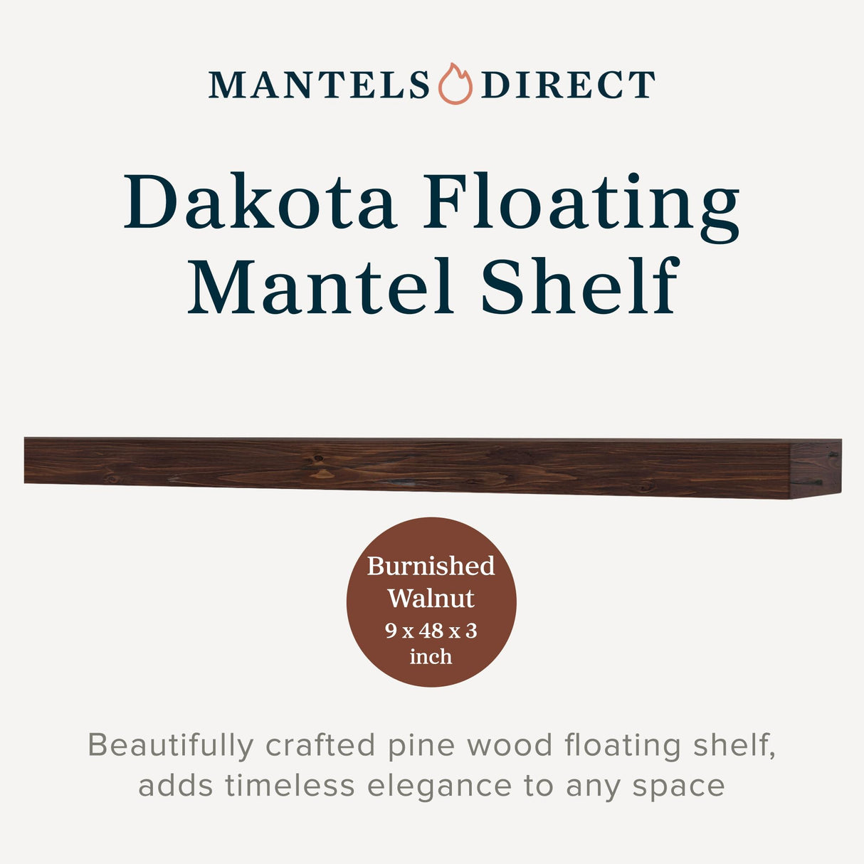 Dakota 48 Inch Floating Fireplace Mantel Shelf | Burnished Walnut | Handcrafted Natural Pine Wood Shelves | Rustic Farmhouse Wall-Mounted Mantel for Fireplaces & Home Decor | 48” W x 3” H x 8” D MANTELSDIRECT