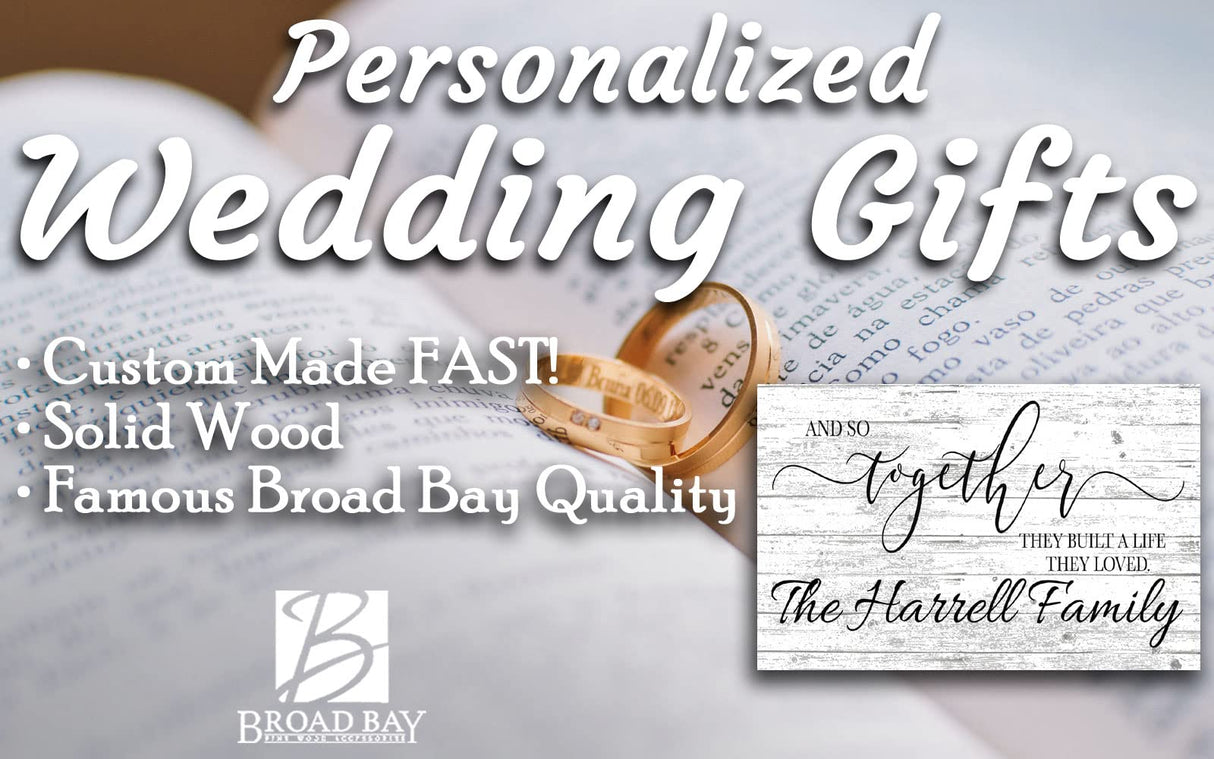 Personalized Wedding Gift Sign With Names And So Together They Built a Life They Loved Custom Wood Farmhouse Décor for Home, Wedding, Family or Couples Gift Idea Broad Bay