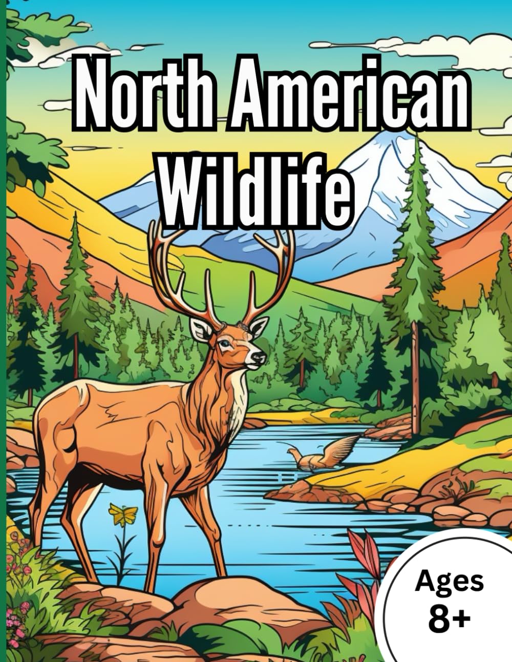 North American Wildlife: Coloring Book for Kids Ages 8+ Majosta