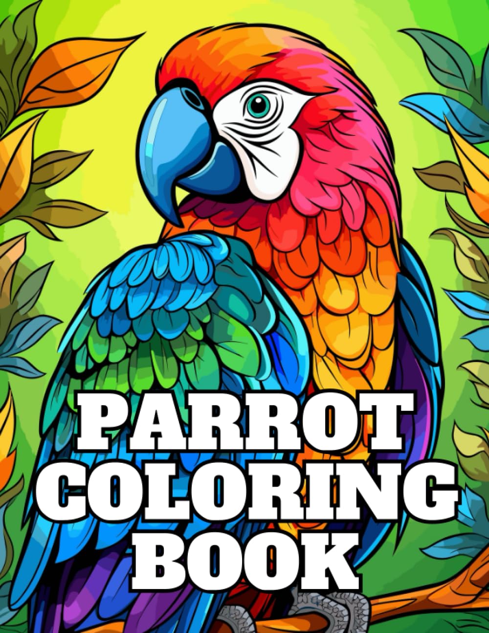 Parrot Coloring Book: 50 Beautiful Unique Birds Majosta