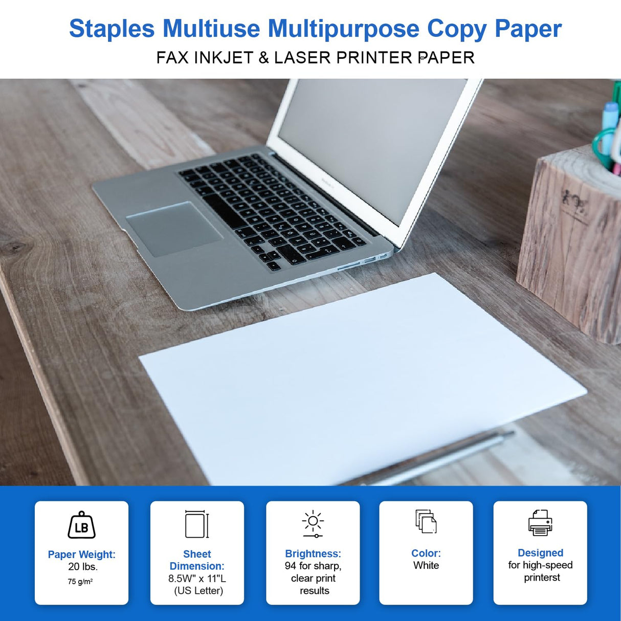Staples Multiuse Copy Paper, 8 1/2" x 11" Letter Size, Fax Inkjet & Laser Printer Paper, 94 Brightness, White Color, 20 lb. Density (500 Sheets/Ream, 8 Reams/Carton) STAPLES