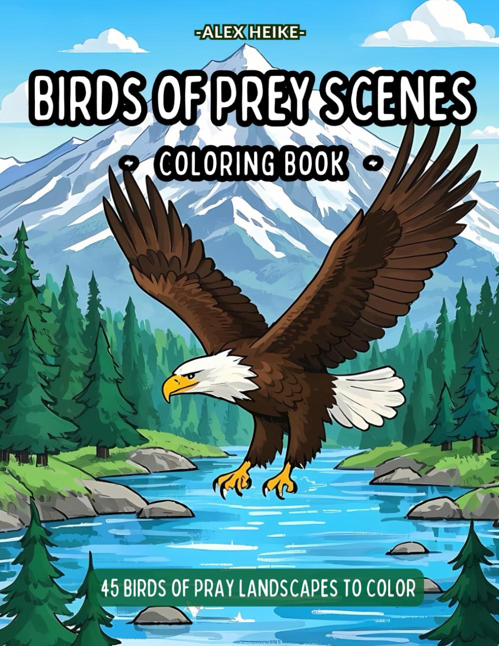 Birds of Prey Coloring Book: 45 Powerful Birds of Prey in Wild Nature Landscapes to Color – Detailed and Relaxing Designs for Adults and Nature Lovers Majosta