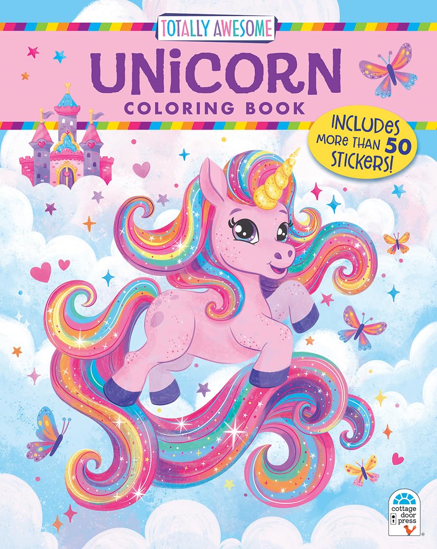 Totally Awesome Unicorn Coloring Book with Stickers Cottage Door Press