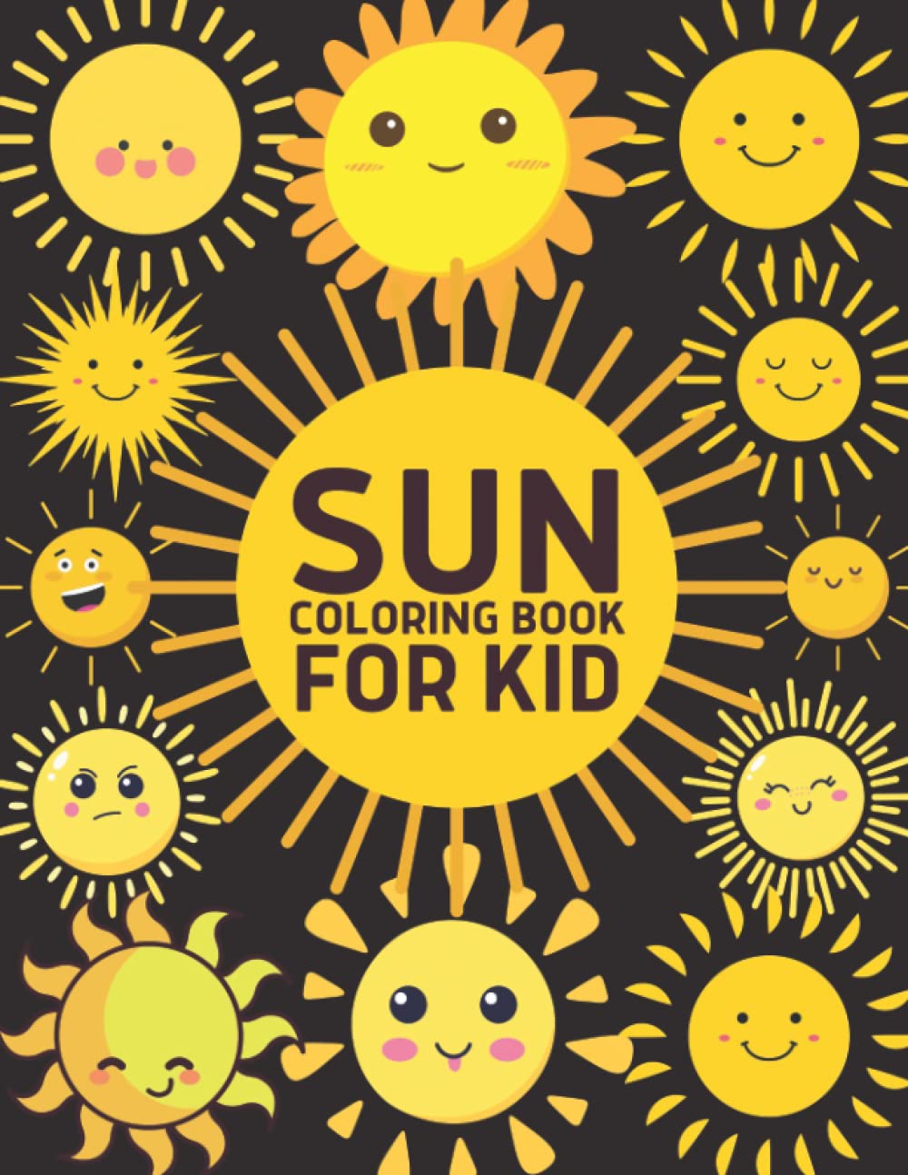 Sun Coloring Book Fun for Kids: Cute and Fun 29 Coloring Pages of Sun for Kids Majosta