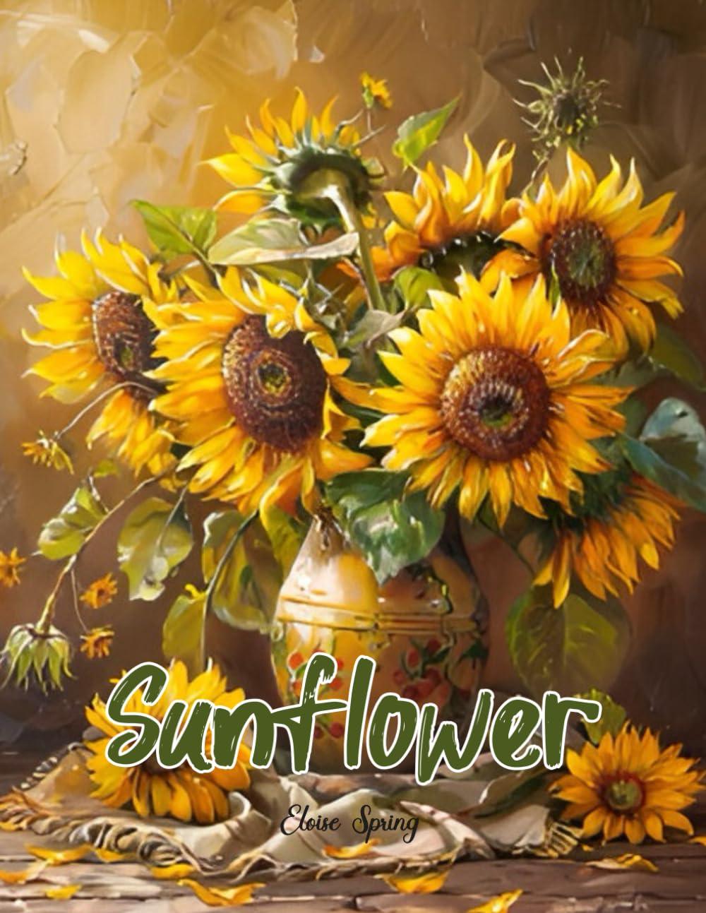 A Sunflower Coloring Book for Adults.: Relax and Unwind with Beautiful Sunflower Designs. 40 sunflower illustrations to color for women and teens alongside sunflower trivia. Majosta