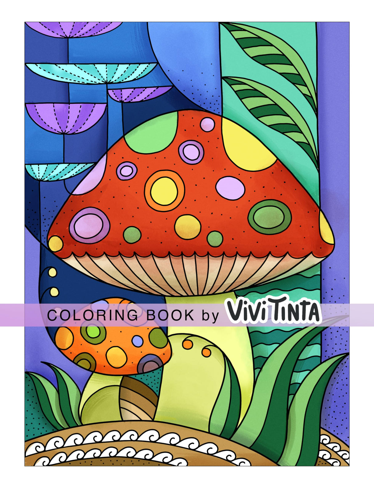 Relaxing: Coloring Book for Adults with Creative Stress Relief Designs, Featuring Animals, Flowers, Plants, Landscapes, and More Vivi Tinta