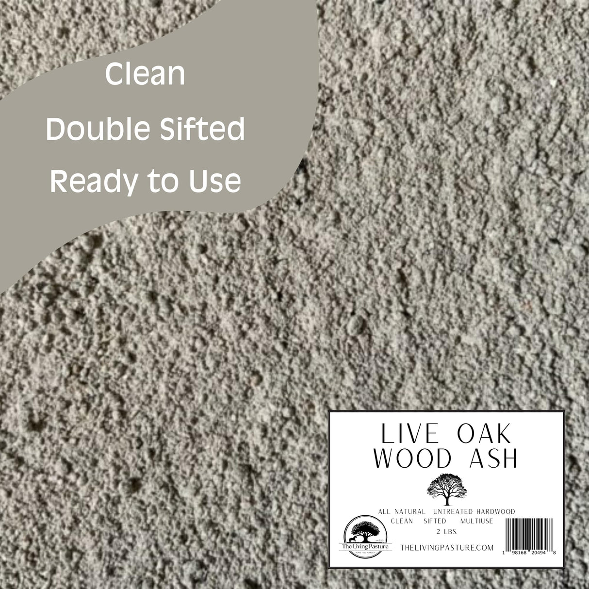 Live Oak Wood Ash - All Natural Clean Sifted Premium MultiUse Hardwood Ashes (2 lbs) The Living Pasture