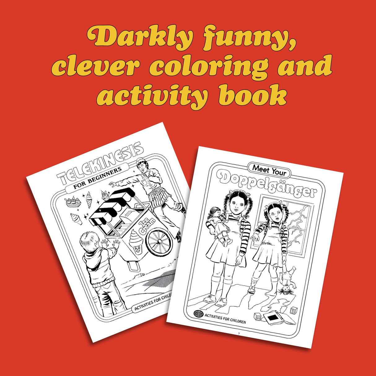 Let's Summon Demons: A Creepy Coloring and Activity Book Chronicle Books