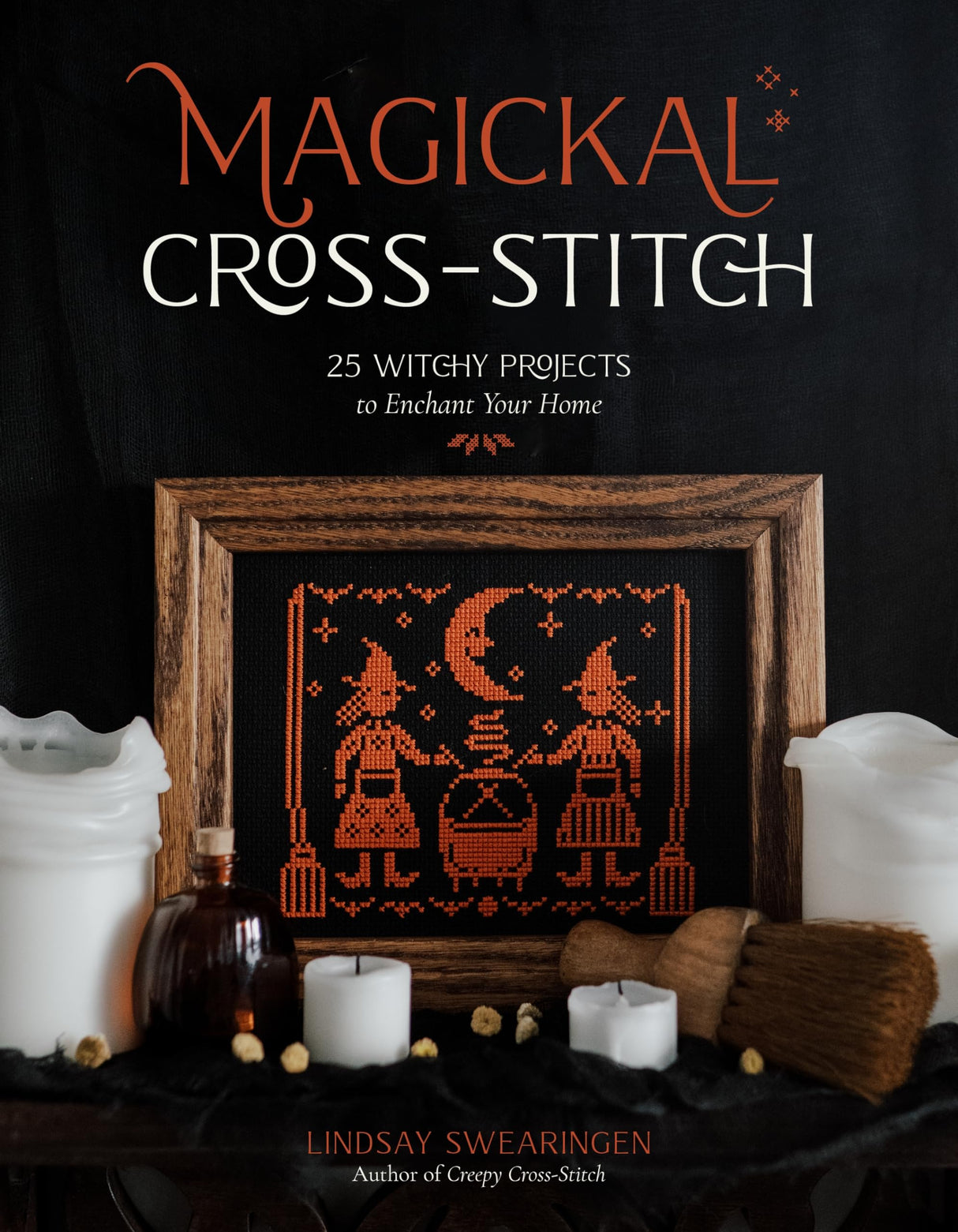 Magickal Cross-Stitch: 25 Witchy Projects to Enchant Your Home WoodArtSupply
