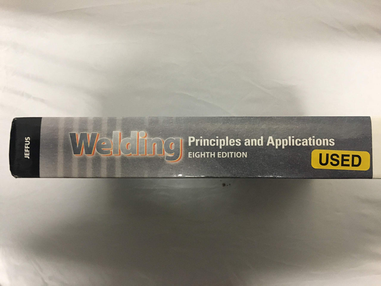 Welding: Principles and Applications Cengage Learning