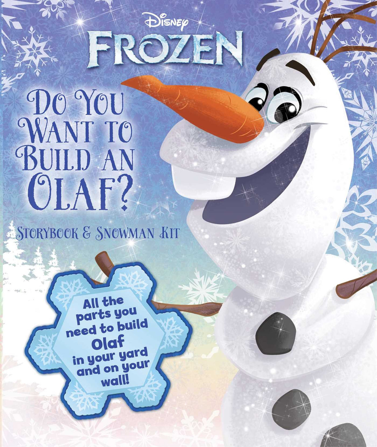 Disney Frozen: Do You Want to Build an Olaf?: Storybook & Snowman Kit Studio Fun International