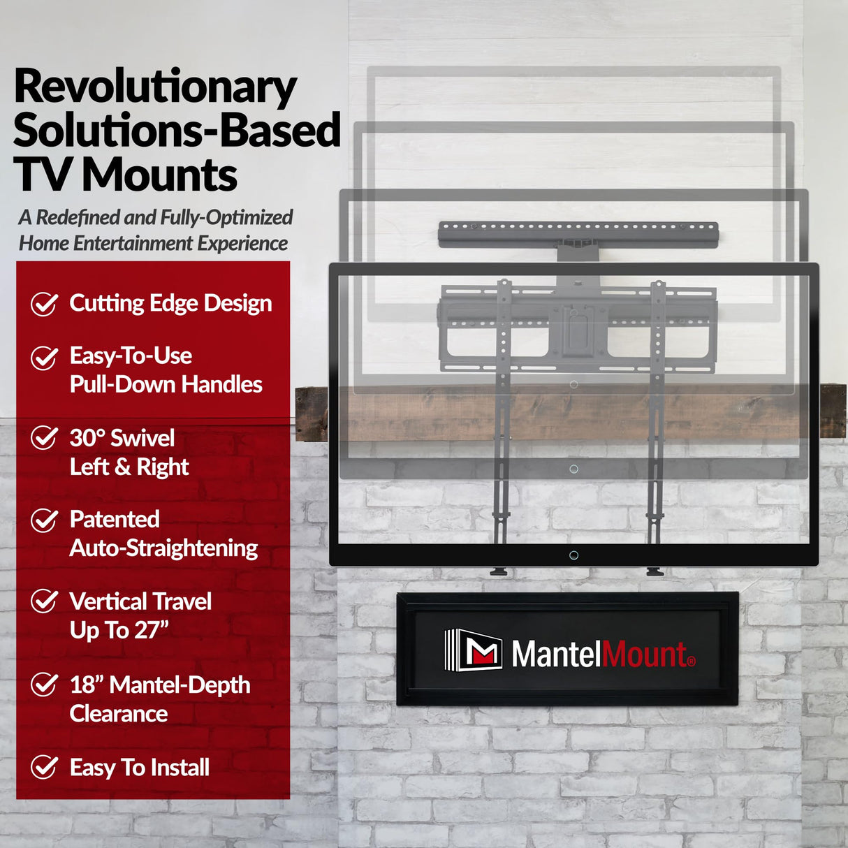 MantelMount- MM340 Above Fireplace Pull Down TV Mount- Televisions 44" to 80" Up to 90 lbs - Safe Auto-Adjusting TV Mounts - Patented Motion Stops, Handles, Balancing Technology - Superior Steel MantelMount