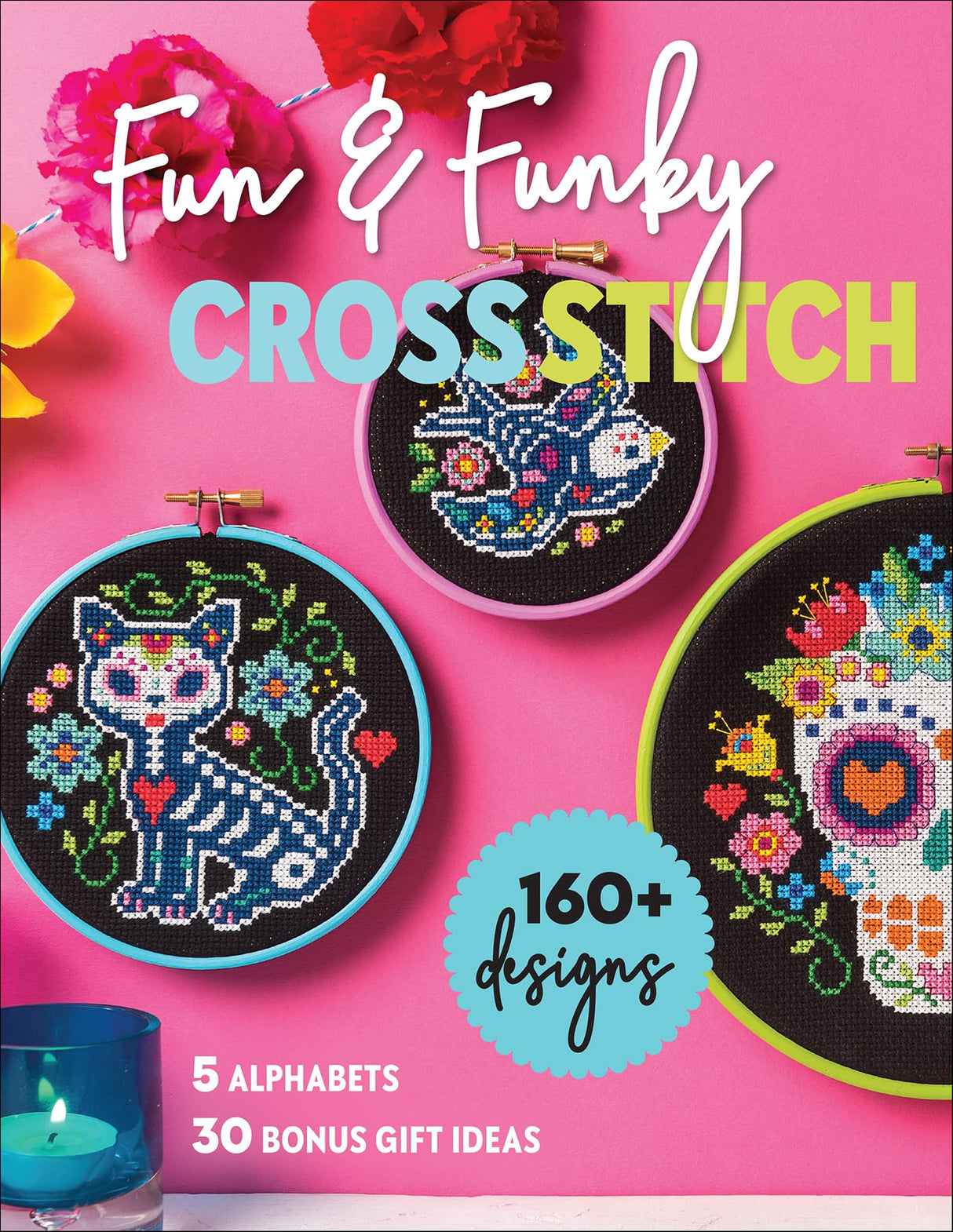 Fun & Funky Cross Stitch: 160+ Designs, 5 Alphabets, 30 Bonus Gift Ideas WoodArtSupply