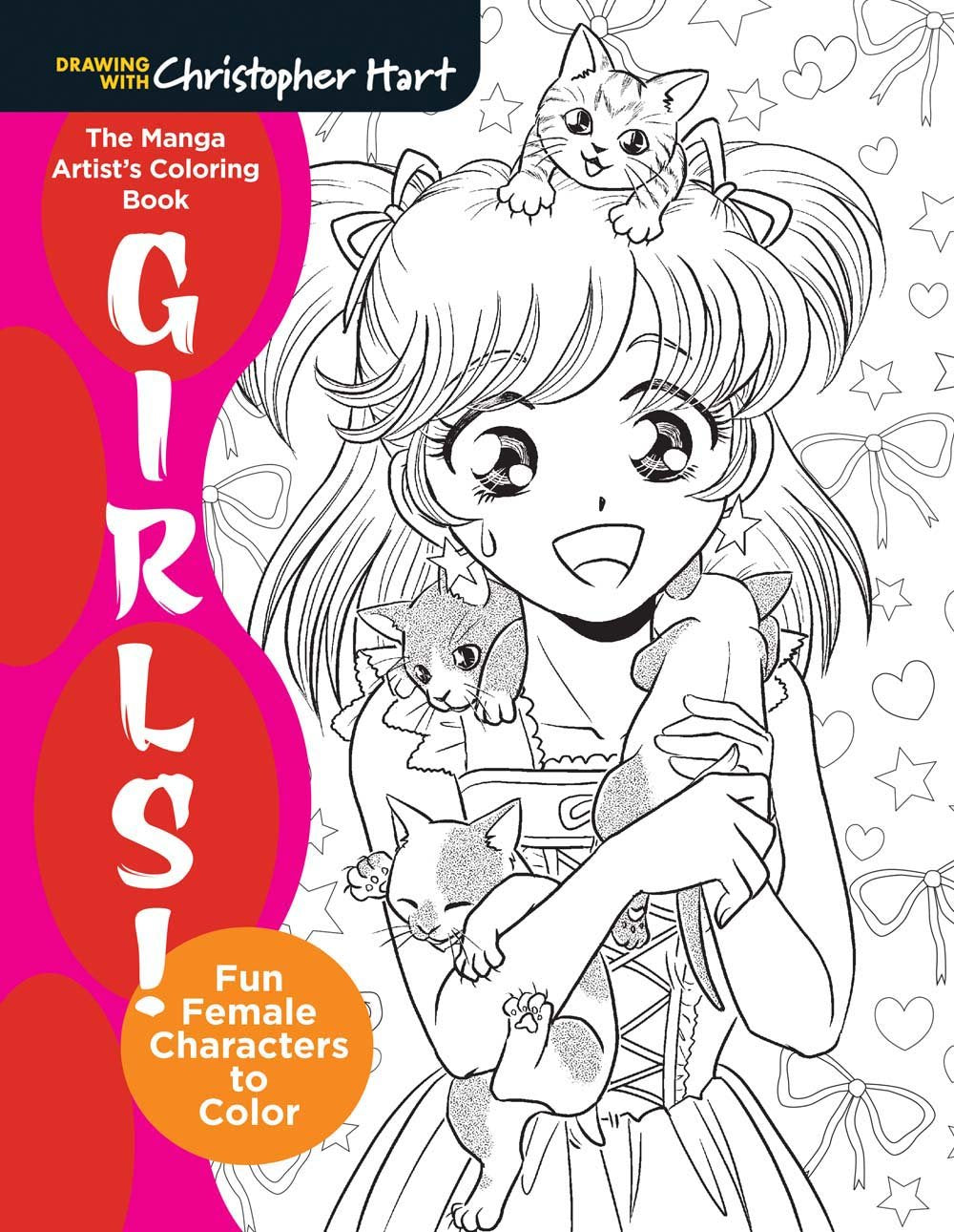 The Manga Artist's Coloring Book: Girls!: Fun Female Characters to Color Drawing with Christopher Hart