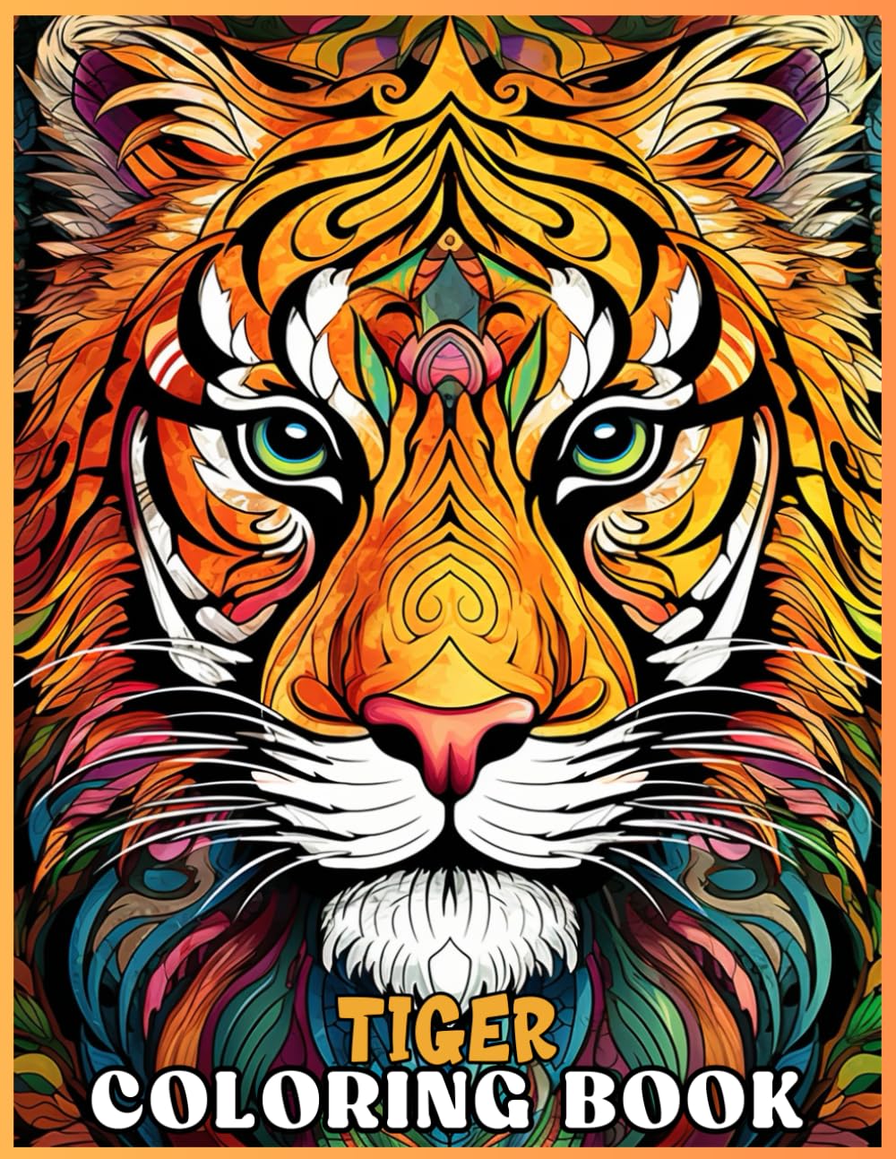 Tiger Coloring Book: An Adult Coloring Book for Tiger Lovers Majosta