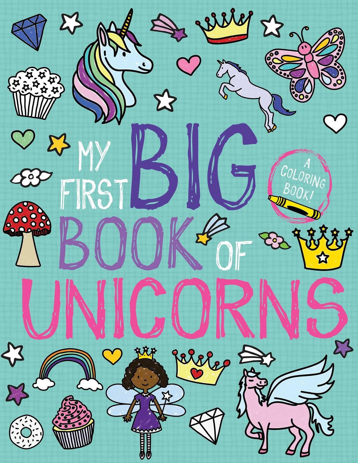 My First Big Book of Unicorns (My First Big Book of Coloring) Little Bee Books