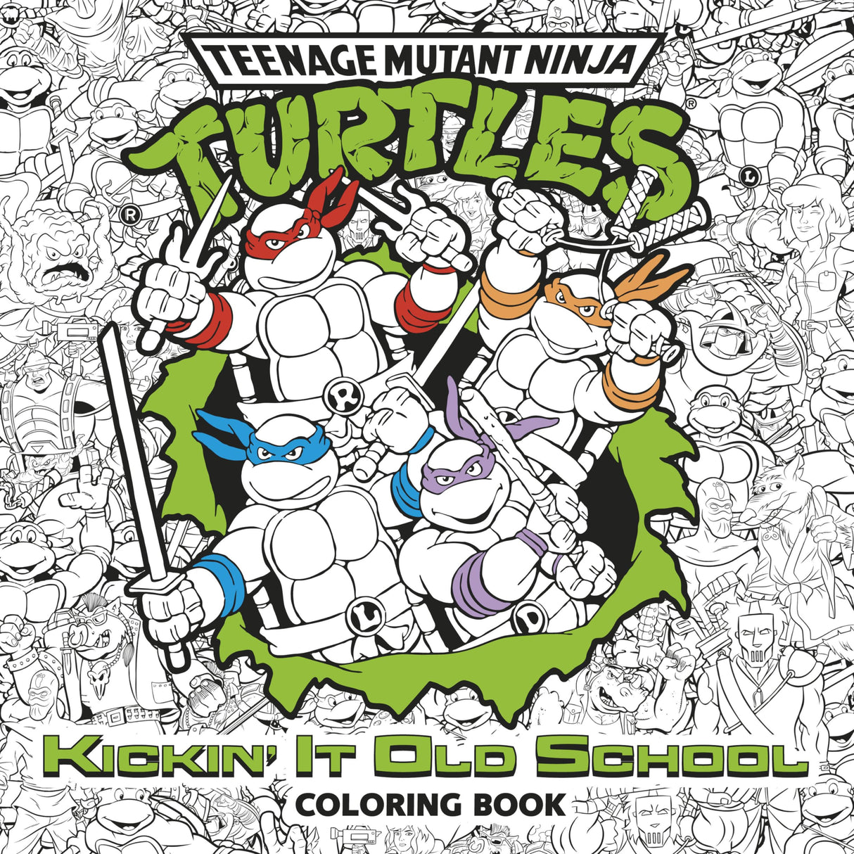 Kickin' It Old School Coloring Book (Teenage Mutant Ninja Turtles) (Adult Coloring Book) Random House Books for Young Readers