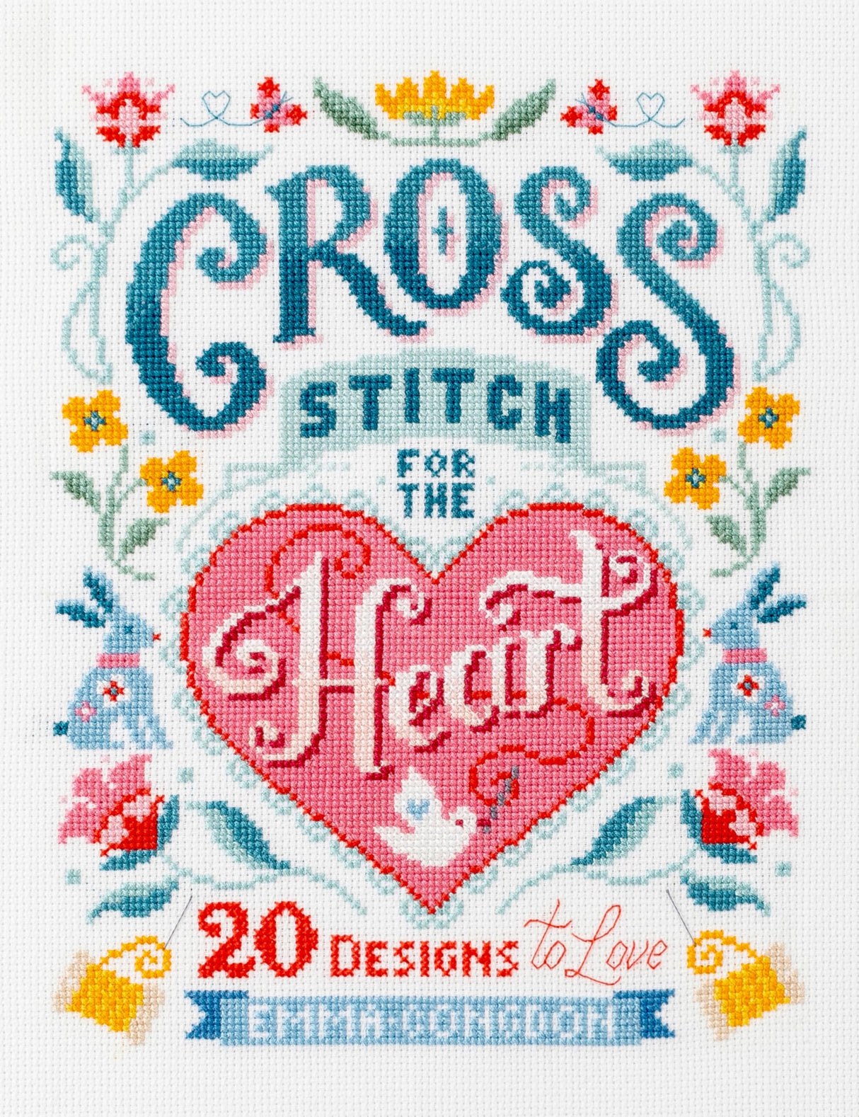 Cross Stitch for the Heart: 20 designs to love WoodArtSupply